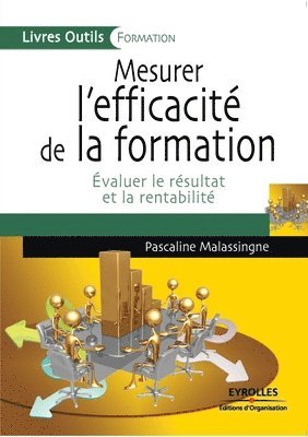 Pascaline Malassingne - Mesurer l'efficacité de la formation, Häftad