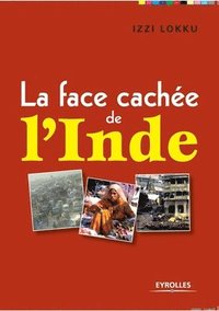 bokomslag La face cachee de l'Inde