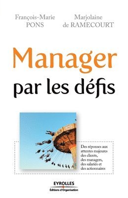 bokomslag Manager par les défis