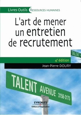 bokomslag L'art de mener un entretien de recrutement