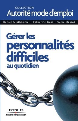 bokomslag Gérer les personnalités difficiles au quotidien