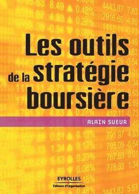 bokomslag Les outils de la strat&#65533;e boursi&#65533;