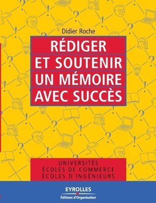 bokomslag Rediger et soutenir un memoire avec succes