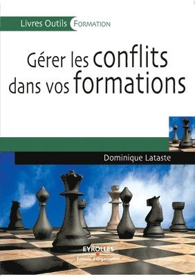 bokomslag Gérer les conflits dans vos formations