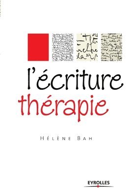 bokomslag L'écriture thérapie