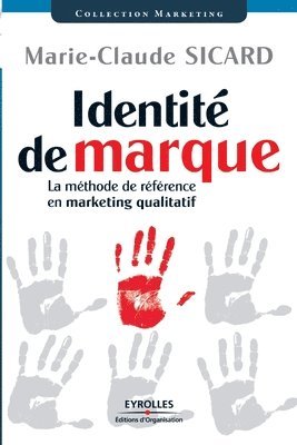 Marie-Claude Sicard - Identité de marque, Häftad