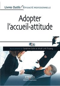 bokomslag Adopter l'accueil-attitude