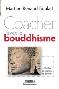 bokomslag Coacher avec le boudhisme