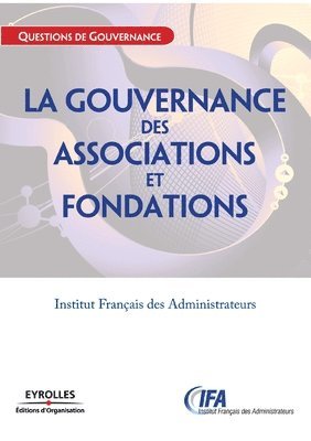 La gouvernance des associations et fondations 1