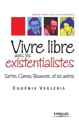 bokomslag Vivre libre avec les existentialistes