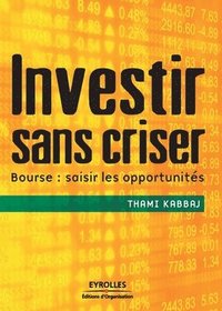 bokomslag Investir sans criser