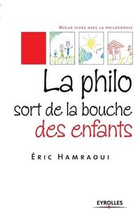 bokomslag philo sort de la bouche des enfants