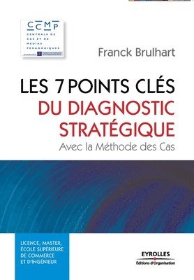 Franck Brulhart - Les 7 Points Clés Du Diagnostic Stratégique, Häftad