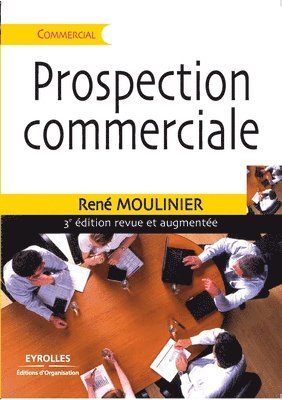 René Moulinier, René - Prospection commerciale, Häftad