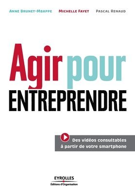 bokomslag Agir pour entreprendre