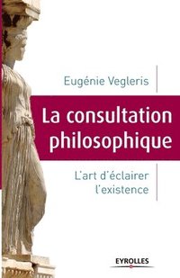 bokomslag La consultation philosophique