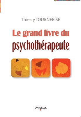bokomslag grand livre du psychothérapeute