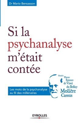 bokomslag Si la psychanalyse m'tait conte