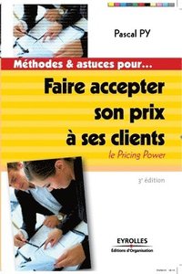 bokomslag Faire accepter son prix à ses clients