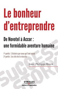 bokomslag Le bonheur d'entreprendre