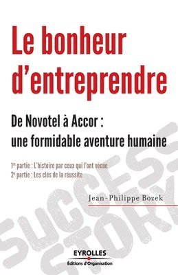 Le bonheur d'entreprendre 1