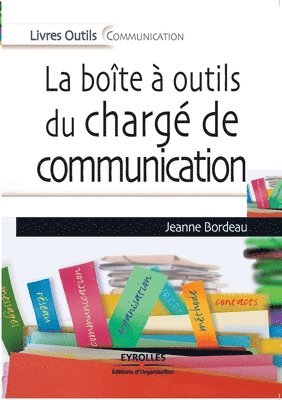 bokomslag La bote  outils du charg de communication