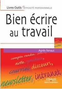 bokomslag Bien écrire au travail