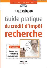 bokomslag Guide pratique du credit d'impot recherche