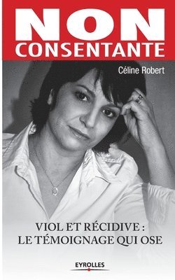 Céline Robert - Non consentante, Häftad