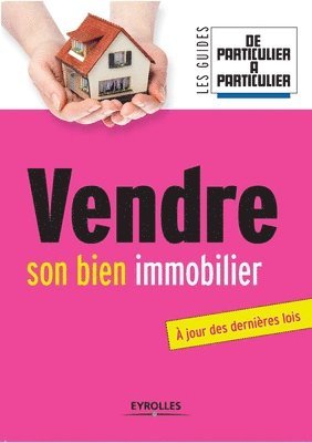 bokomslag Vendre son bien immobilier