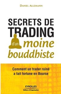 bokomslag Secrets de trading d'un moine bouddhiste