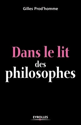 Dans le lit des philosophes 1