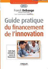 bokomslag Guide pratique du financement de l'innovation