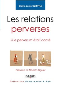 bokomslag Les relations perverses