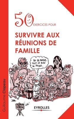 bokomslag 50 exercices pour survivre aux réunions de famille