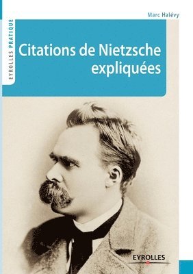 Marc Halévy - Citations de Nietzsche expliquées, Häftad