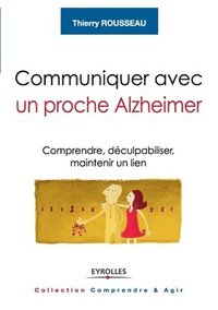 bokomslag Communiquer avec un proche Alzheimer