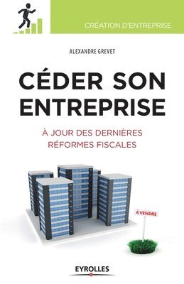 bokomslag Céder son entreprise