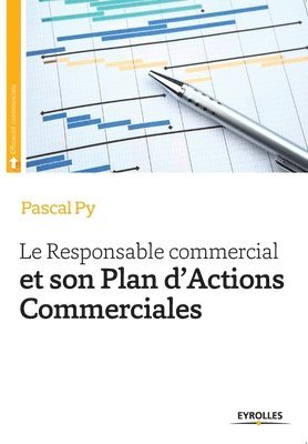 Le Responsable commercial et son Plan d'Actions Commerciales 1