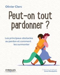 bokomslag Peut-on tout pardonner ?