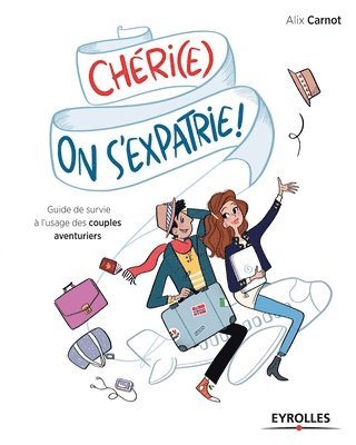 Chri(e), on s'expatrie ! 1