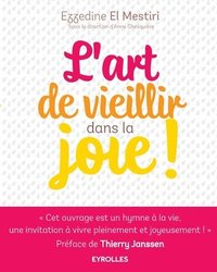 bokomslag L'art de vieillir dans la joie !