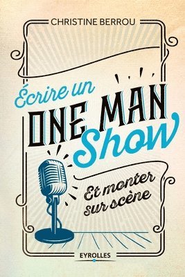 bokomslag Ecrire un ONE MAN SHOW