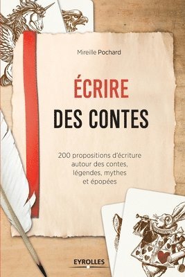 bokomslag Ecrire des contes