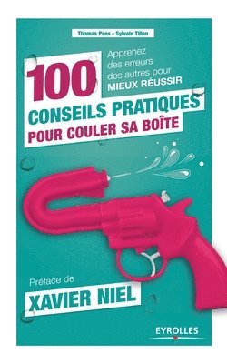 bokomslag 100 conseils pratiques pour couler sa bote