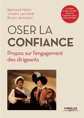 Bertrand Martin, Vincent Lenhardt, Bruno Jarrosson - Oser la confiance, Häftad