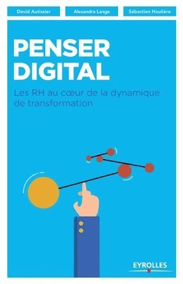 David Autissier, Alexandra Lange, Ag2r Gie, Agr Gie - Penser digital, Häftad