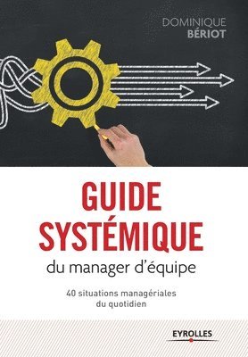 bokomslag Guide systmique du manager d'quipe