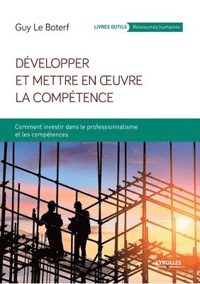 bokomslag Développer et mettre en oeuvre la compétence