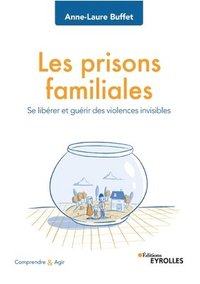 bokomslag Les prisons familiales